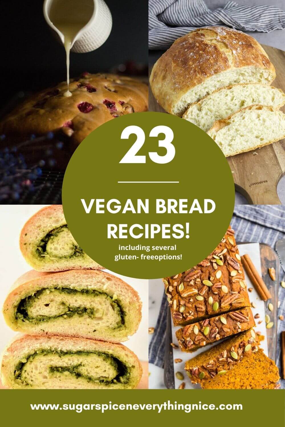 23 Vegan Bread Recipes Sugar Spice N' Everything Nice